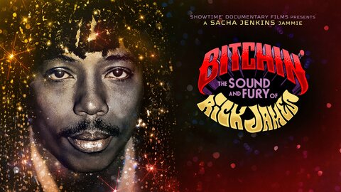 Bitchin': The Sound and Fury of Rick James