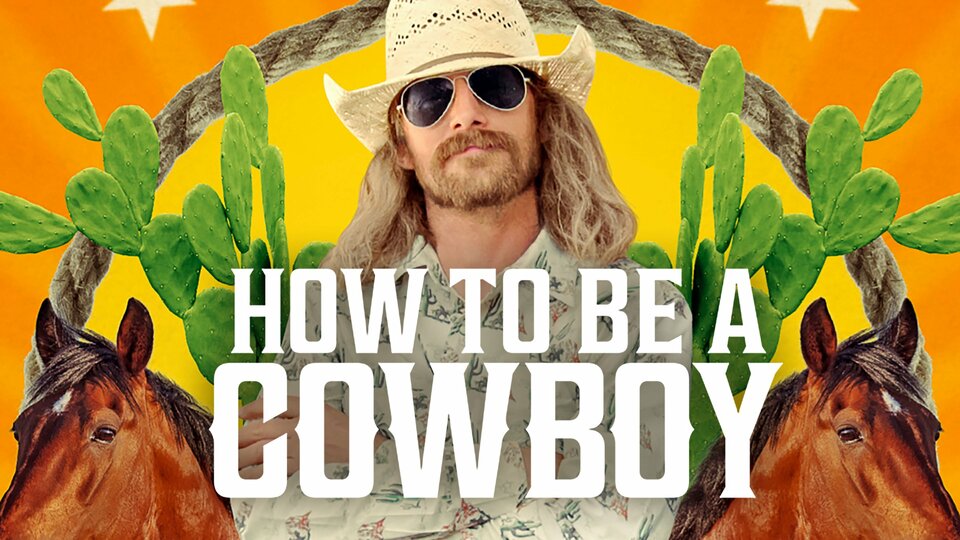 How to Be a Cowboy - Netflix