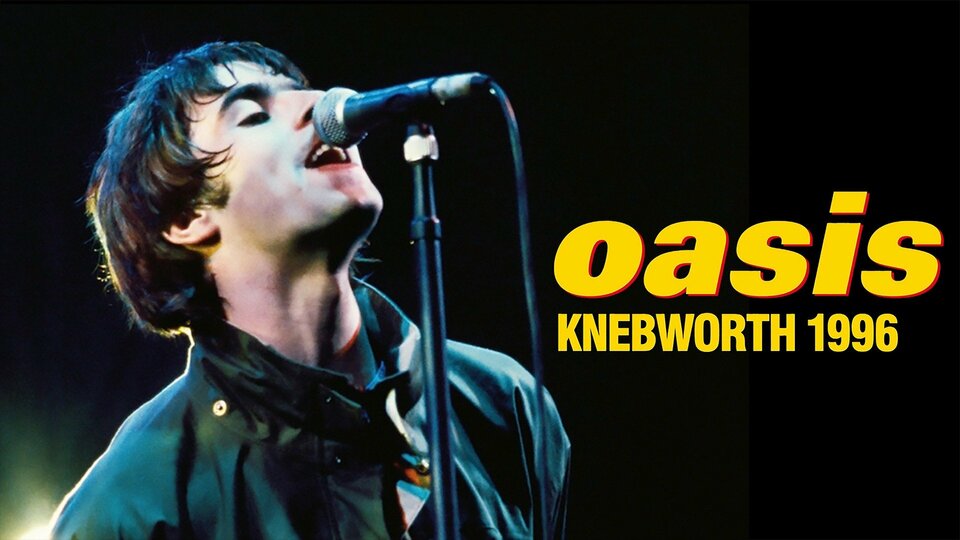 Oasis Knebworth 1996 - Paramount+
