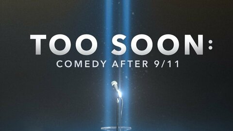 Too Soon: Comedy After 9/11