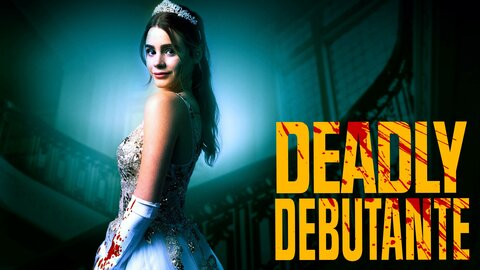 Deadly Debutante