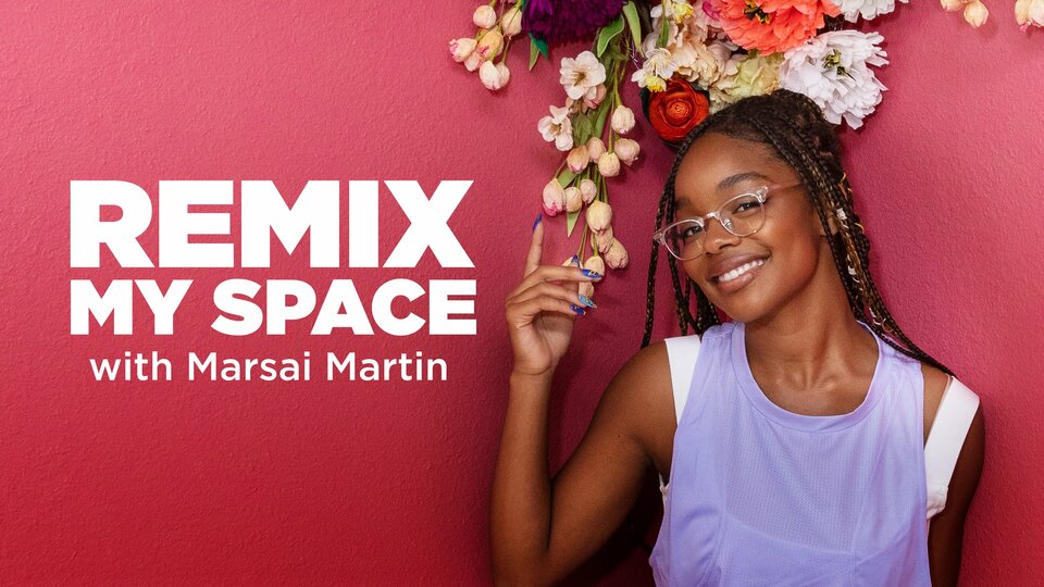 Remix My Space With Marsai Martin - Discovery+