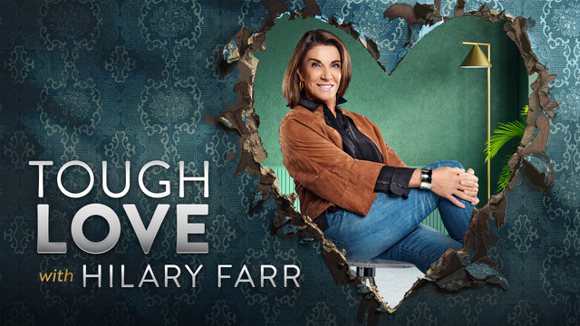 Tough Love with Hilary Farr key art