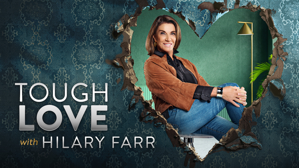 Tough Love with Hilary Farr - HGTV