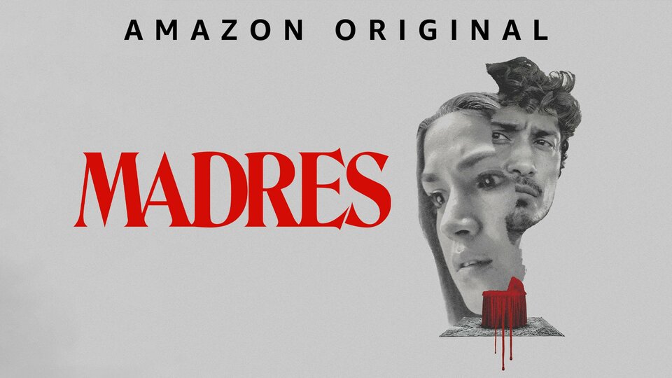Madres - Amazon Prime Video