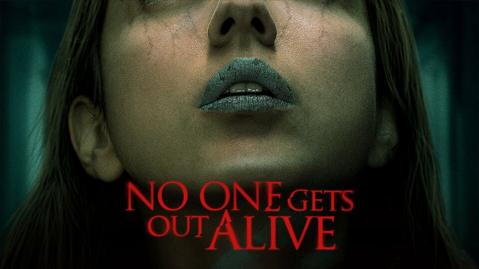 No One Gets Out Alive - Netflix