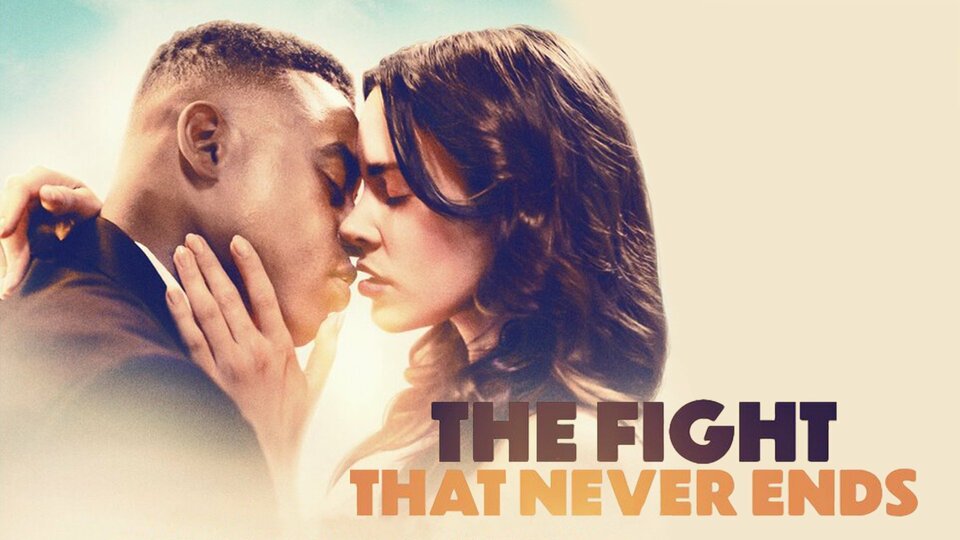 The Fight That Never Ends - Lifetime