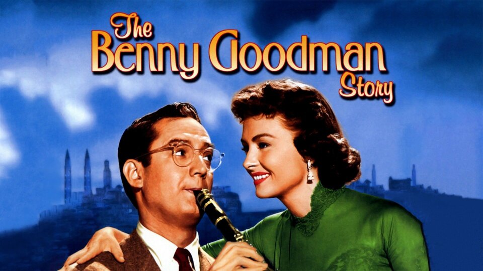 The Benny Goodman Story - 