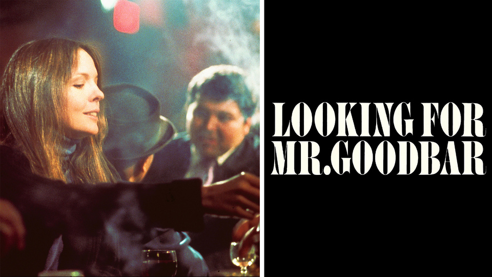 Looking for Mr. Goodbar - 