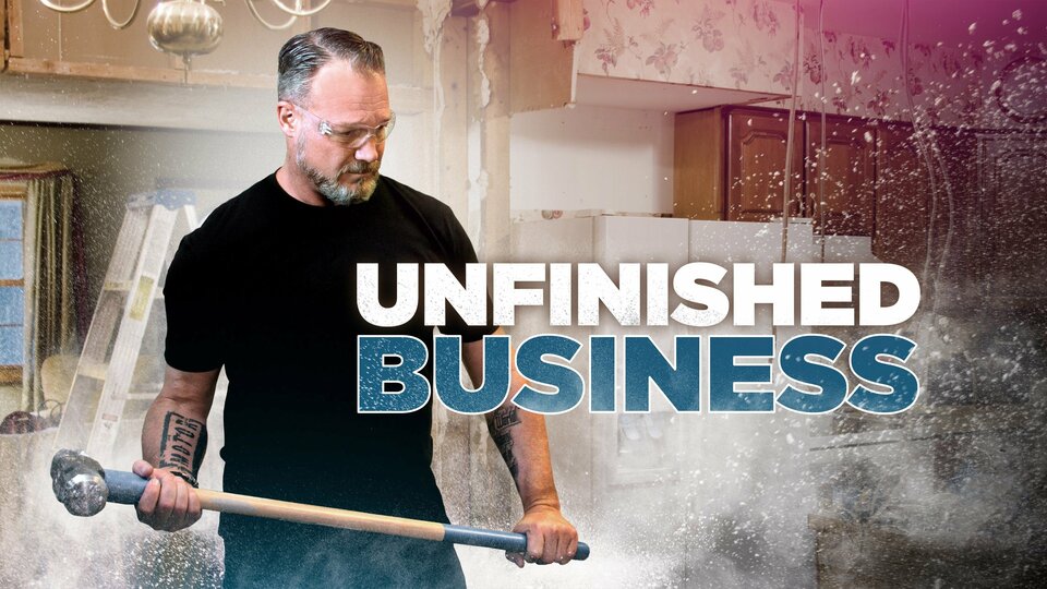 Unfinished Business - HGTV