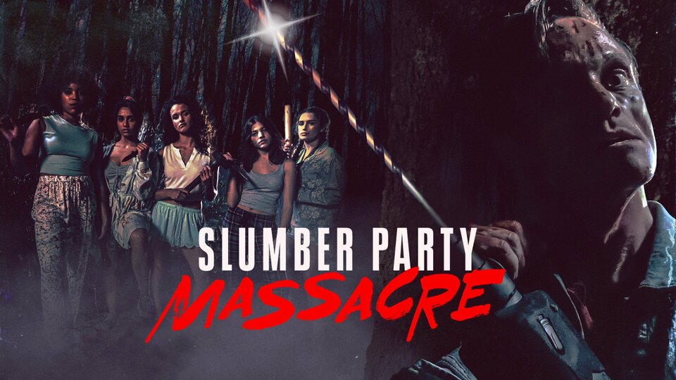 Slumber Party Massacre - Syfy