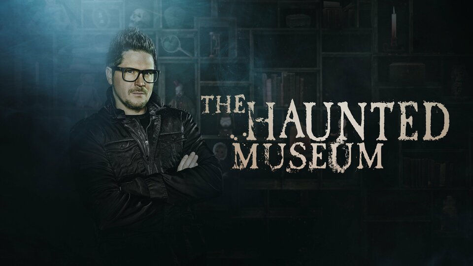The Haunted Museum - Travel Channel