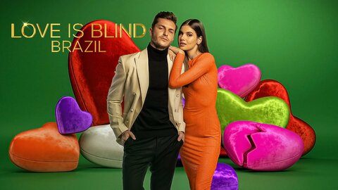 Love Is Blind: Brazil