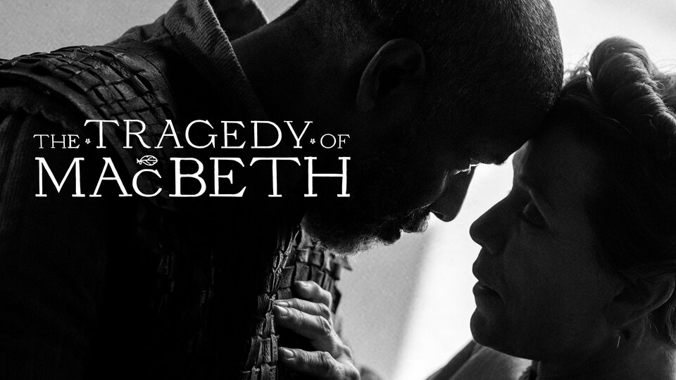 The Tragedy of Macbeth - Apple TV+