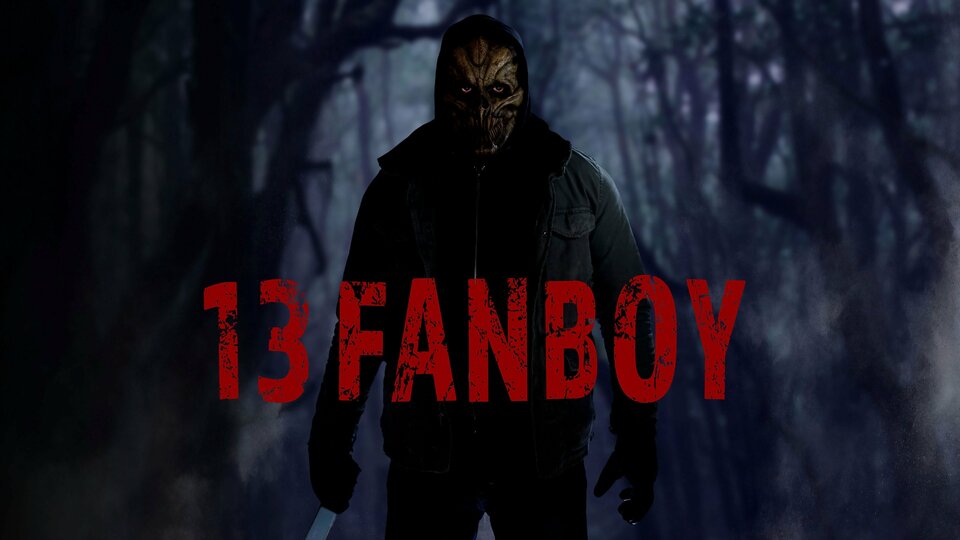 13 Fanboy - 