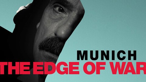 Munich: The Edge Of War