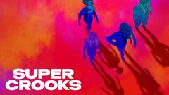 Super Crooks - Netflix