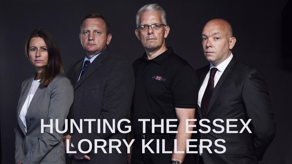 Hunting the Essex Lorry Killers - Topic