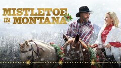 Mistletoe in Montana - Lifetime