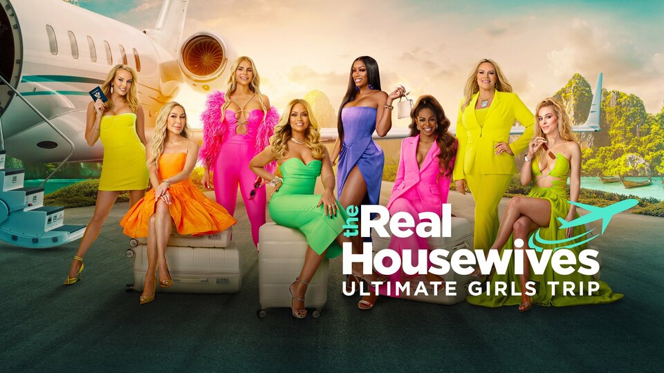 The Real Housewives: Ultimate Girls Trip - Peacock
