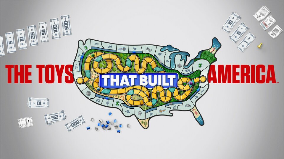 The Toys That Built America - History Channel