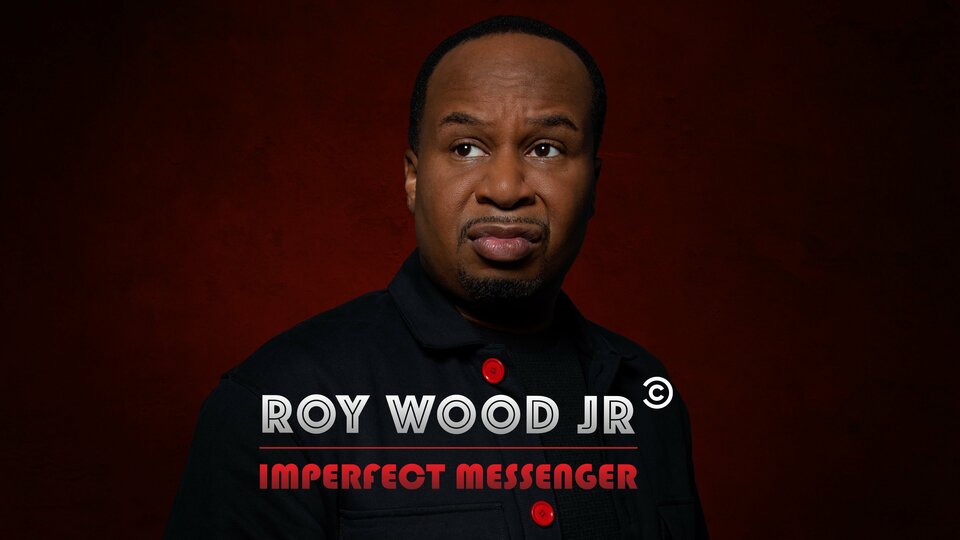 Roy Wood Jr.: Imperfect Messenger - Comedy Central