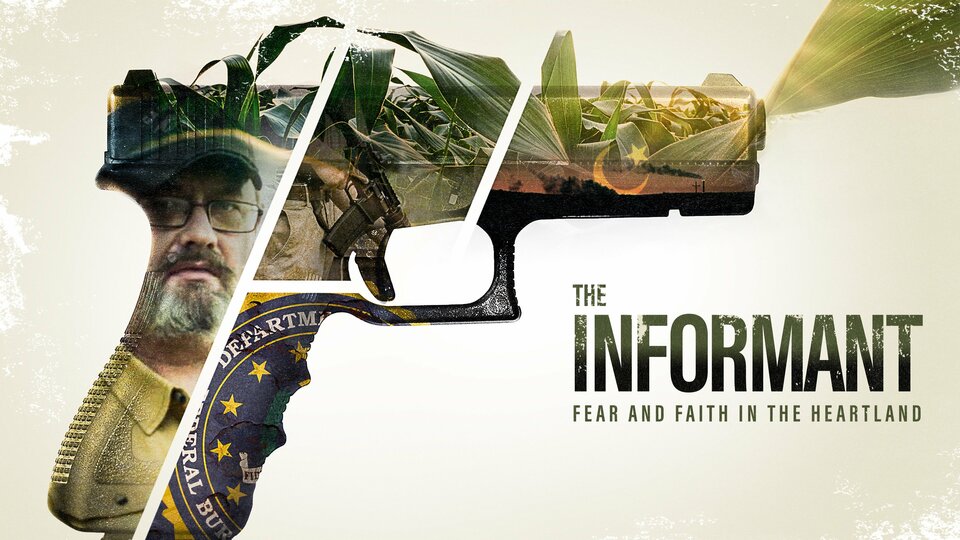 The Informant: Fear and Faith in the Heartland - Hulu