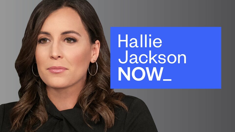 Hallie Jackson Now - NBC News Now