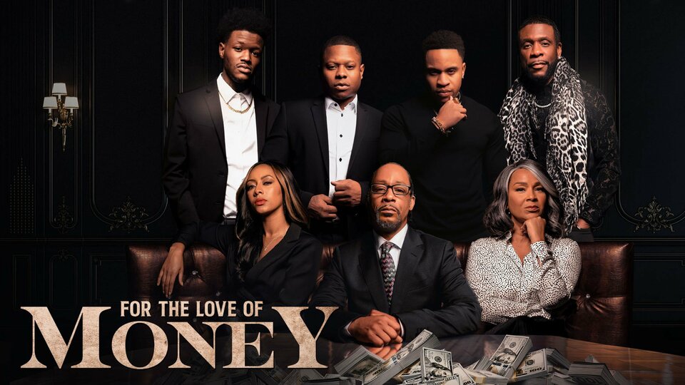 For the Love of Money - 