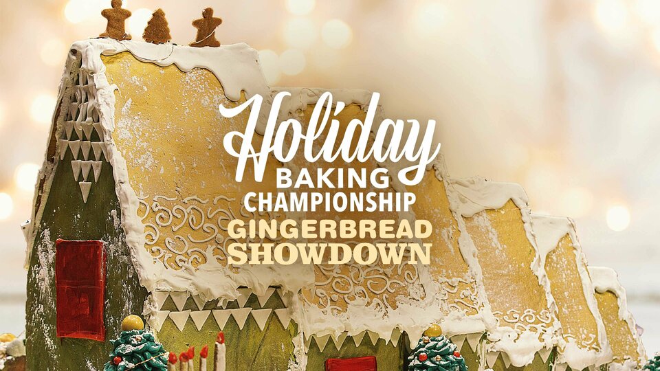 Holiday Baking Championship Gingerbread Showdown Food Network