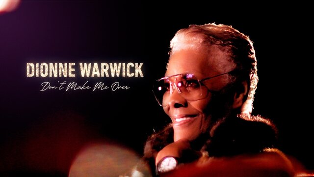 Dionne Warwick: Don't Make Me Over key art
