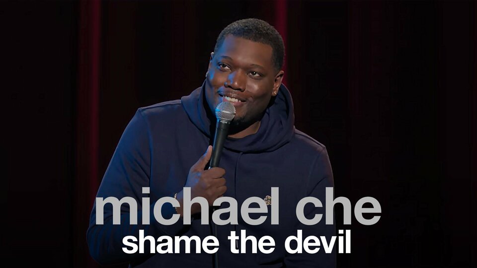 Michael Che: Shame the Devil - Netflix