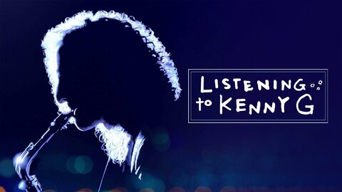 Listening to Kenny G