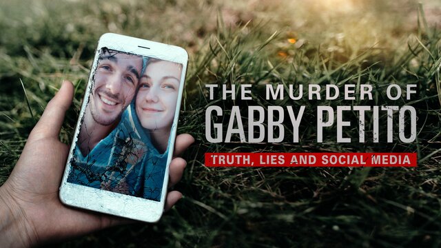 The Murder of Gabby Petito: Truth, Lies and Social Media key art