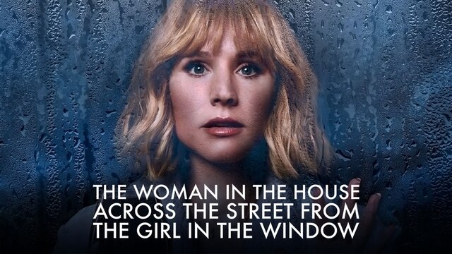 The Woman in the House Across the Street From the Girl in the Window key art
