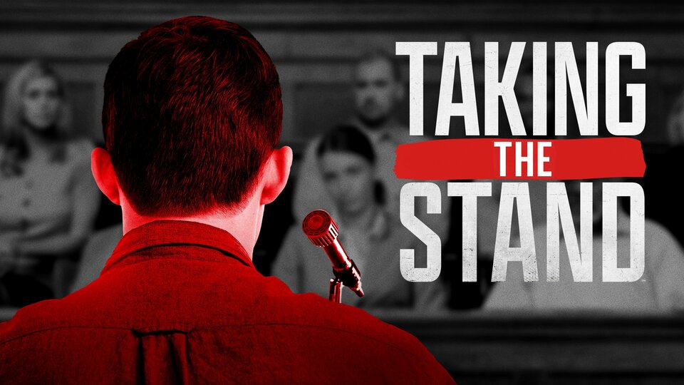 Taking the Stand - A&E