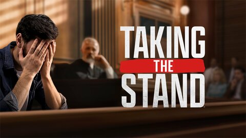 Taking the Stand