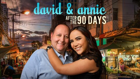 David & Annie: After the 90 Days
