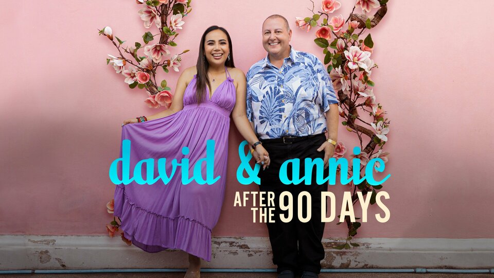 David & Annie: After the 90 Days - TLC