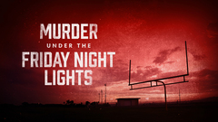 Murder Under the Friday Night Lights