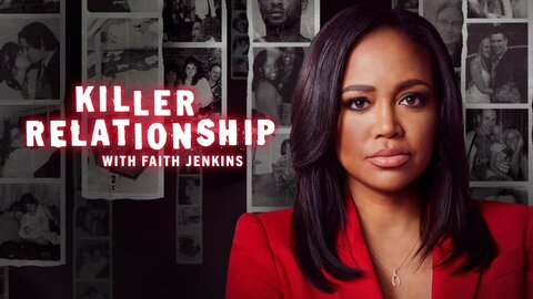 Killer Relationship with Faith Jenkins