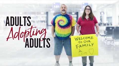 Adults Adopting Adults