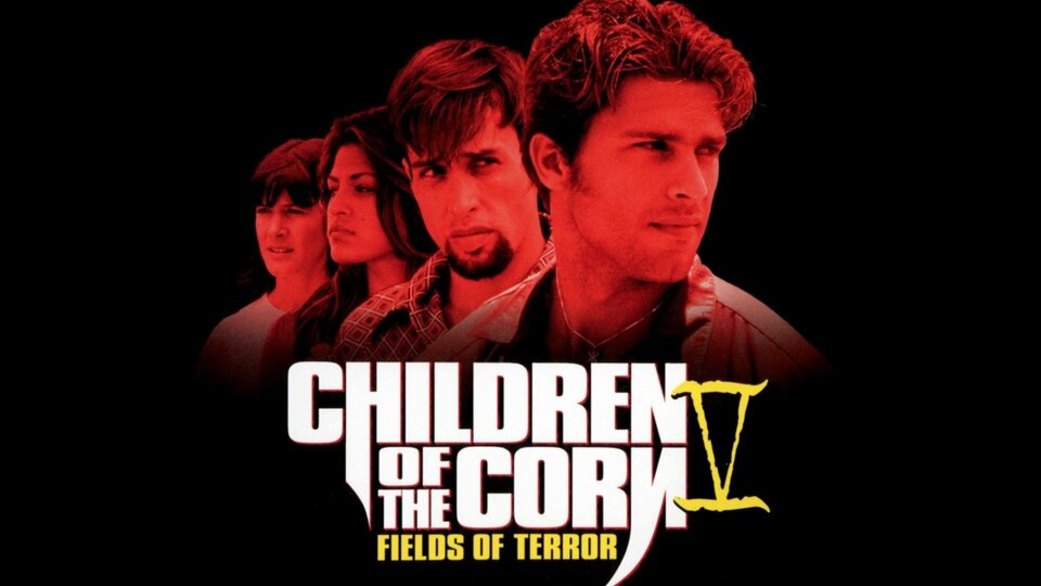 Children of the Corn V: Fields of Terror - 