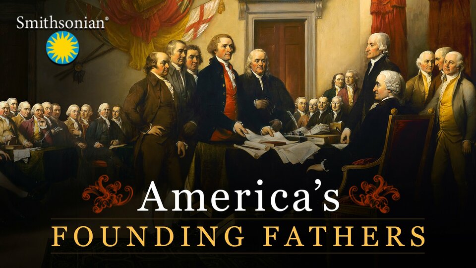 America's Founding Fathers - 