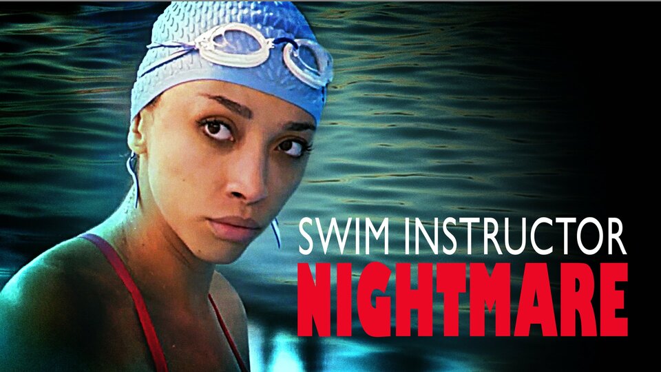 Swim Instructor Nightmare - Lifetime