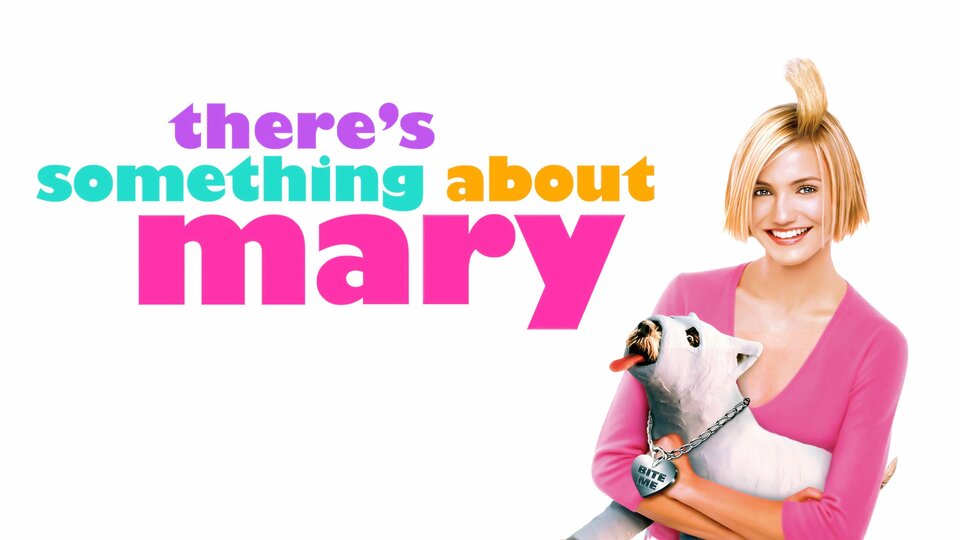 There's Something About Mary - 