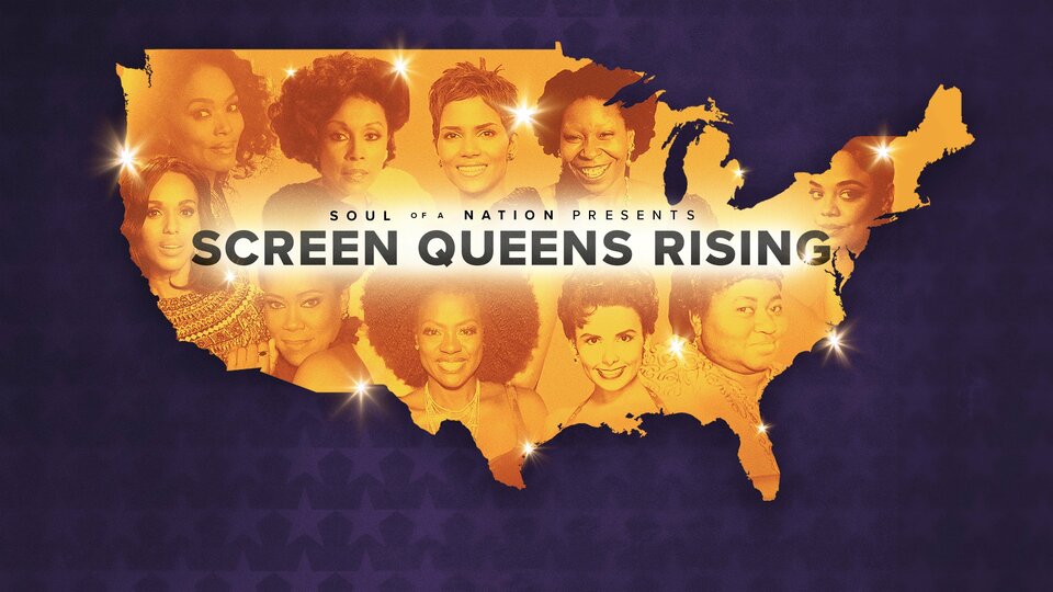 Soul of a Nation Presents: Screen Queens Rising - ABC