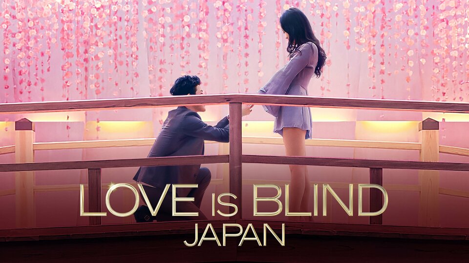 Love Is Blind: Japan - Netflix Reality Series - Where To Watch