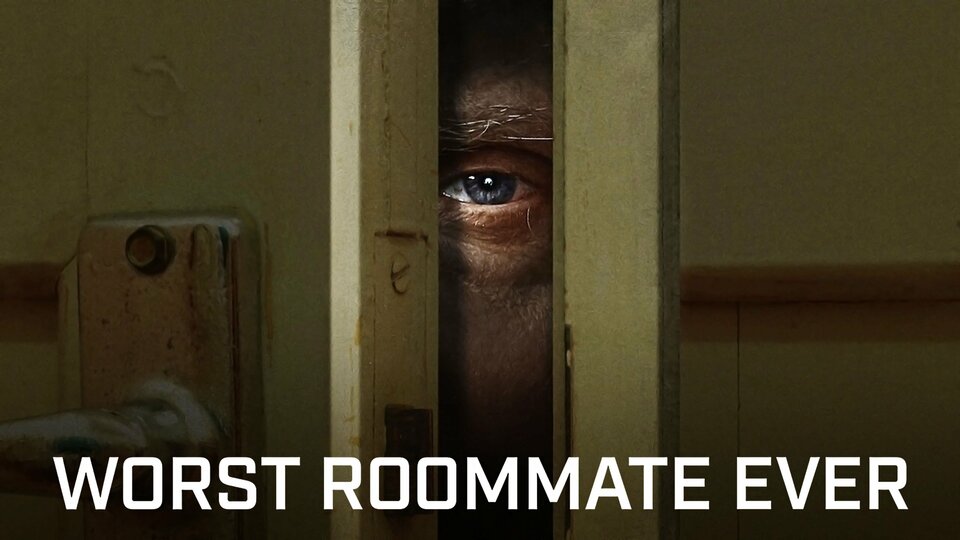 Worst Roommate Ever - Netflix