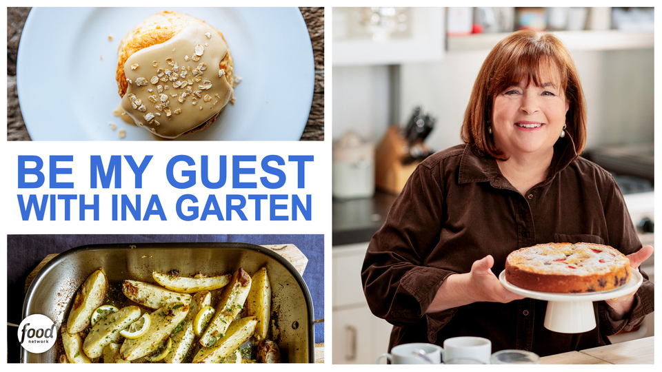 Be My Guest With Ina Garten